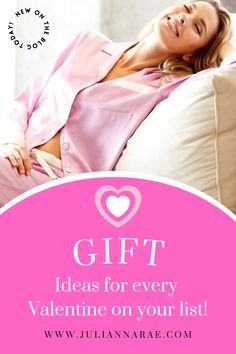 a woman laying on top of a white couch with pink lettering that says gift ideas for every valentine on your list