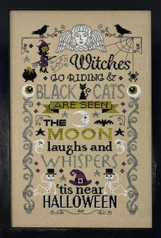 a cross stitch pattern with the words witches and black cats, on it's frame