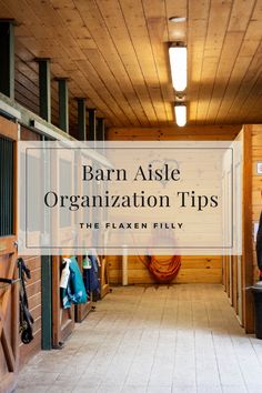 barn aisle organization tips the flaxen filly for horse stalls with doors open