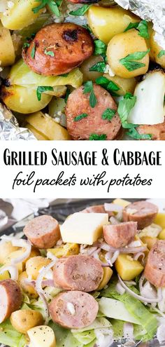 grilled sausage and cabbage in foil packets with potatoes