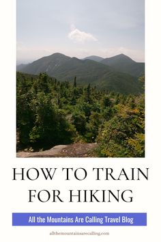 the cover of how to train for hiking all the mountains are calling travelblogg