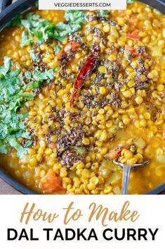 how to make dal ladka curry in a skillet with text overlay that reads how to make dal ladka curry