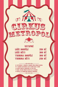 the circus metropol poster is shown in red and white stripes, with an image of a