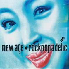 an advertisement for the new age rockpopadelic album, with a woman's face painted on it