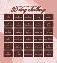 the 30 day challenge is shown in brown and pink with numbers on it, which are also