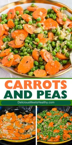 carrots and peas are being cooked in a skillet with the words carrots and peas