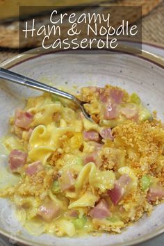 creamy ham and noodle casserole in a bowl