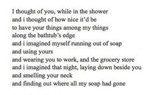 a poem written in black and white on paper with the words i thought of you, while