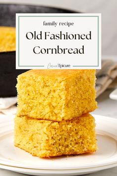 two pieces of cornbread stacked on top of each other with the words family recipe old fashioned cornbread