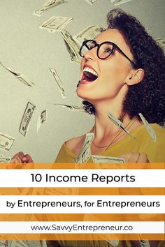 a woman with money falling from her mouth and the words 10 income reports by enterprisers for