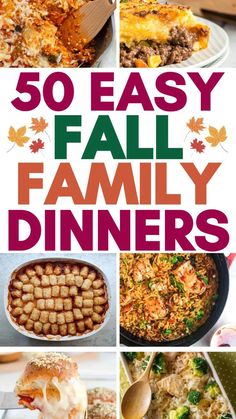 50 easy fall family dinners that are perfect for the whole family to enjoy and eat