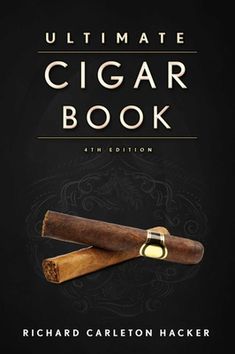 The Ultimate Cigar Book is a classic on the subject, covering everything from how cigars are made, to storage, etiquette, and accessories. Richard Carleton Hacker's category bestselling is often credited with helping to create a new generation of cigar aficionados. No other book contains as much detailed and factual information on virtually every facet of cigar making and cigar smoking. And now this trendsetting has been revised in this fourth edition for the aficionado of the future! Forget 149 John Ashton, Good Cigars, Pipes And Cigars, Vigan, Cigars And Whiskey, The Reader, Free Pdf Books, Pdf Book, Download Books