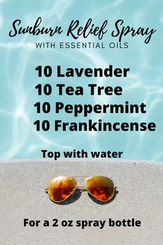 Doterra Sunburn Relief, Sunburn Essential Oils, Oils For Sunburn Relief, After Sun Spray Essential Oils, Doterra Sunburn, Sunburn Relief Essential Oils, Essential Oil For Sunburn, Happy Easter He Is Risen, Essential Oil Spray Recipes