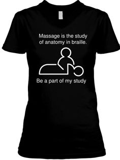 Massage is the study of anatomy in | Teespring Remedial Massage, Referred Pain, Body Flush