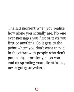 No One's There For Me Quotes, Don’t Put Effort Quotes, No One Checks Up On Me Quotes, When No One Asks How You Are Quotes, When No One Wants You Quotes, No Longer Making An Effort Quotes, If You Don’t Put In Effort, No One Gets It Quotes, No One For You Quotes