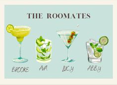 four different types of cocktails with the words, the roommates above them and below it