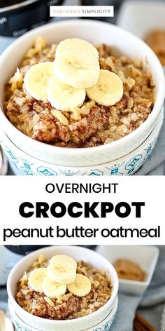 overnight crockpot with peanut butter oatmeal and bananas in the middle