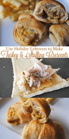 there are several different types of food on this plate and the words use holiday leftovers to make turkey & stuffing crescents