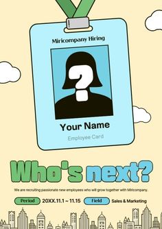 an employee id card with the words who's next?