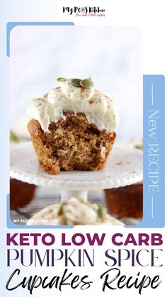 keto low carb pumpkin spice cupcakes recipe on a white cake plate