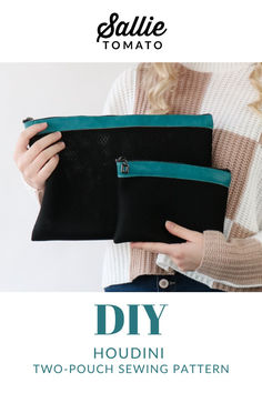 a woman holding two black and teal pouches with the text diy houdini sewing pattern