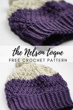 the nelson toque free crochet pattern is shown in three different colors and sizes