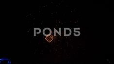 fireworks in the night sky with words pond5 on it's left and right side