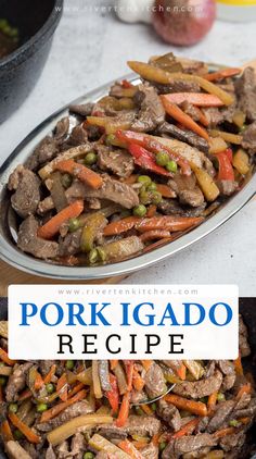 pork and vegetable stir fry in a pan with the title text overlay reads pork igado recipe