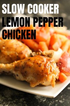 slow cooker lemon pepper chicken on a white plate