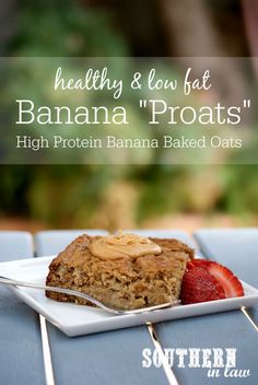 Healthy Banana Baked Protein Oatmeal Recipe | low fat, gluten free, high protein, clean eating, lower carb, healthy Baked Protein Oatmeal, Oatmeal Egg, Recipe Banana, Protein Oatmeal, Baked Oatmeal Recipes