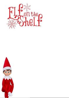 an elf is standing in front of a white background with the words'elf on the shelf '