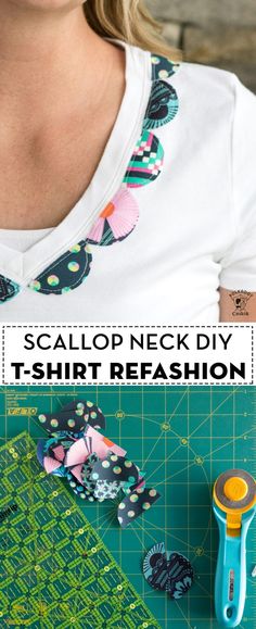 a woman is cutting fabric with scissors on the table next to it and text that reads scrap neck diy t - shirt refashion