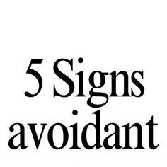 five signs that say, 5 signs avoid avoiding