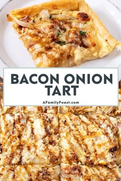 bacon onion tart on a white plate with text overlay that says bacon onion tart