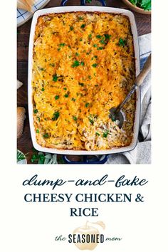 the cover of dump and bake cheesy chicken and rice, with an image of