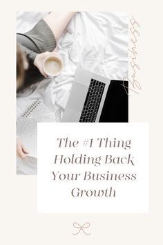 the 1 thing holding back your business growth