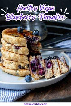 blueberry pancakes stacked on top of each other with the words healthy vegan blueberries pancakes