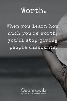 a woman wearing a hat with the quote worth when you learn how much you're worth, you'll stop giving people discounts