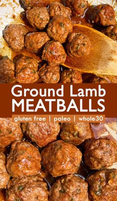 ground lamb meatballs in a white bowl with a wooden spoon and text overlay that reads ground lamb meatballs