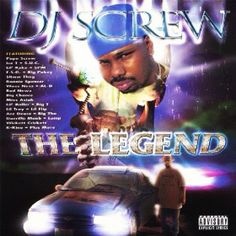 dj screw's album cover for the legend