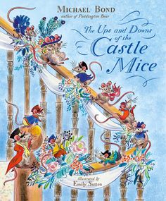 michael bond's book cover for the tale of the castle mice, which is illustrated by