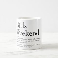 Personalize with your definition of what a perfect girls weekend is and add the names of your besties. Designed by Thisisnotme© Margarita Night, Holiday Hairstyles, Weekend Fun, Girls Weekend, Everyday Jewelry, Down Hairstyles, Mug Cup, Girls Shopping, Statement Pieces