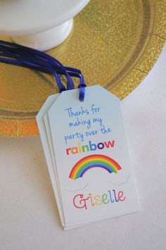 there is a tag that says thanks for making my party over the rainbow