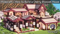 a minecraft house is shown with the words how to build a cherry blossom house