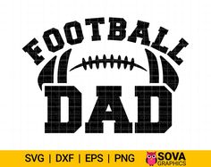 the football dad svg file is shown