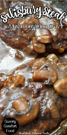 mushroom steak in mushroom onion gravy with text overlay that reads salisbury steak in mushroom onion gravy