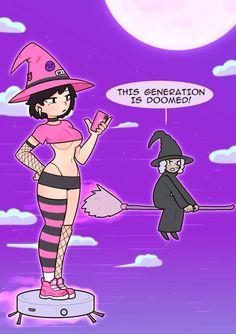 a cartoon girl dressed up as a witch and a cat on a broom with a caption that reads, this generation is dooned