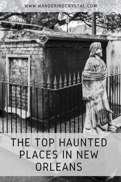 the top haunted places in new orleans