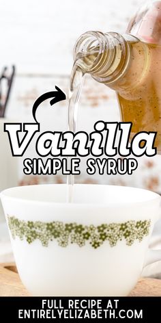 a bottle of vanilla syrup being poured into a white bowl