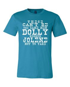 These can't be the same men Dolly begged Jolene not to take WHITE ink shirt. We use Bella+Canvas (mostly, Next Level or Gildan soft style shirts. We are a family owned screen printing business. We have been in business for 25 years. If you don't see a color you love let me know what you want and I can check availability! ⭐️⭐️⭐️⭐️⭐️ REVIEWS We would Love your FIVE STAR review! Thank you in advance!! ✅Returns: All items are made-to-order. Because of the nature of these items, we can't accept retur You Can Have Him Jolene Shirt, Dolly Parton Vinyl Shirts, Dolly Parton Tee Shirt, Dolly T Shirt, Dolly Parton T Shirt, Screen Printing Business, Know What You Want, Printing Business, White Ink